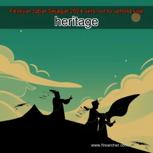 Read more about the article Festival Jabat Sejagat 2024 sets out to uphold silat heritage
